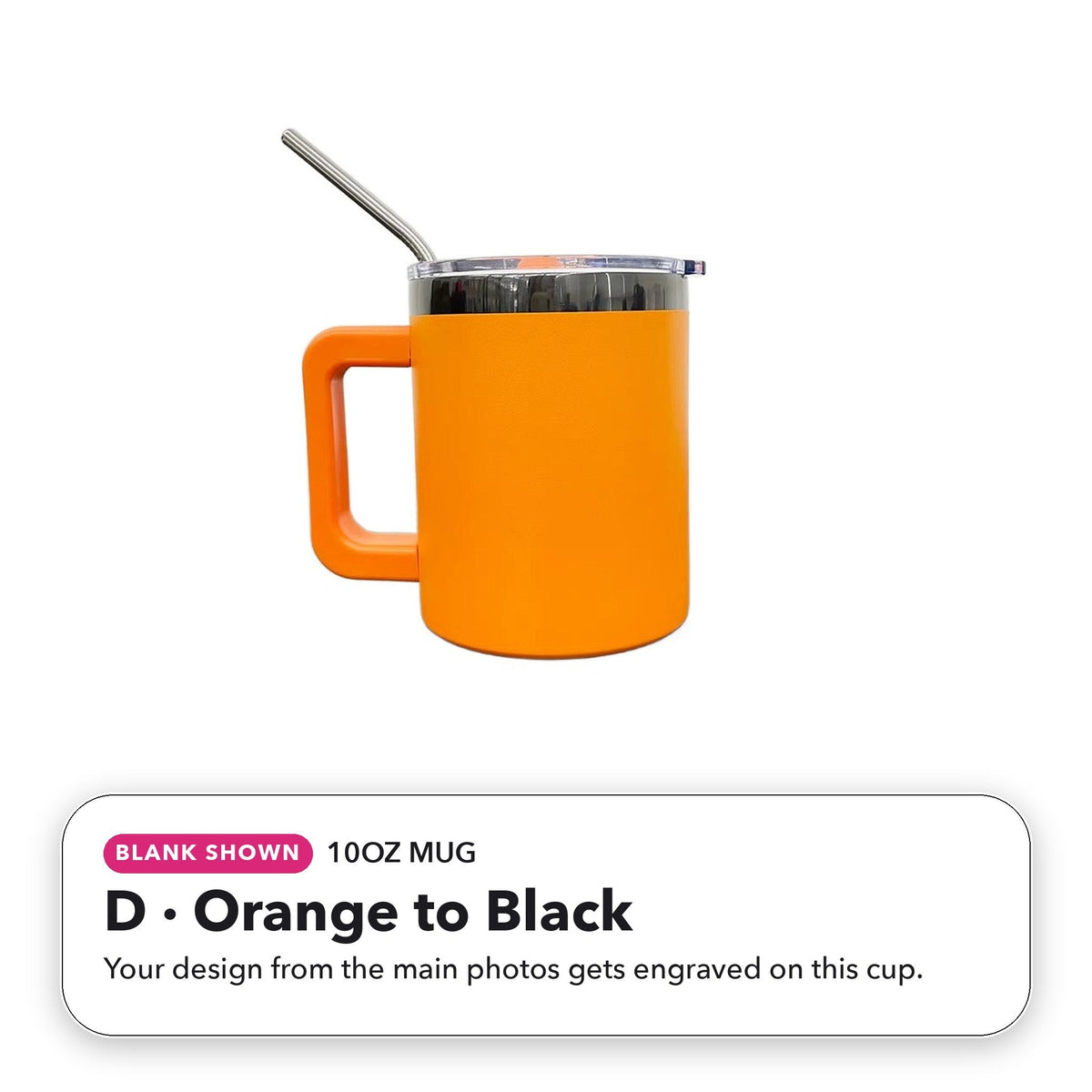 10oz Mug - D: Orange to Black (blank shown)