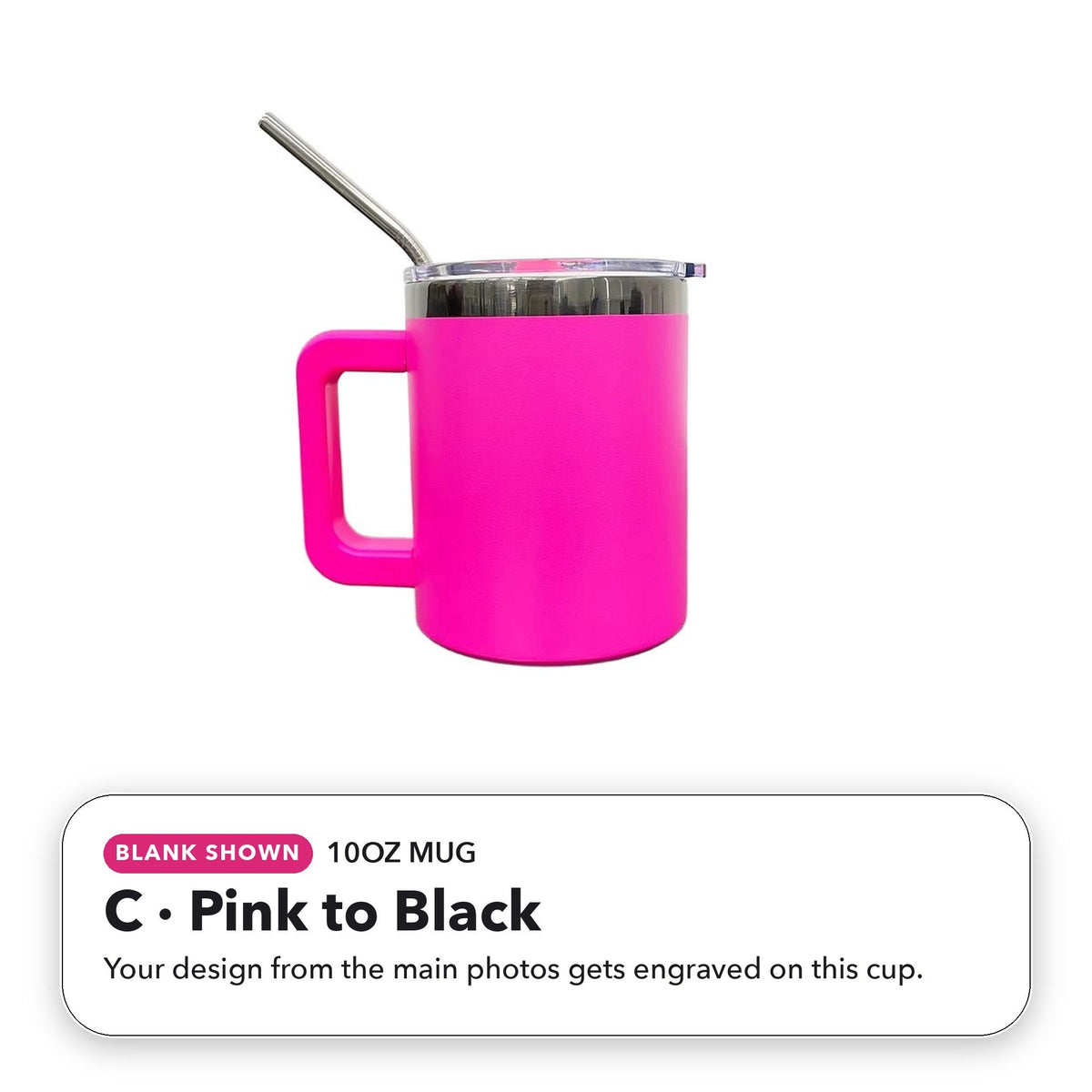 10oz Mug - C: Pink to Black (blank shown)