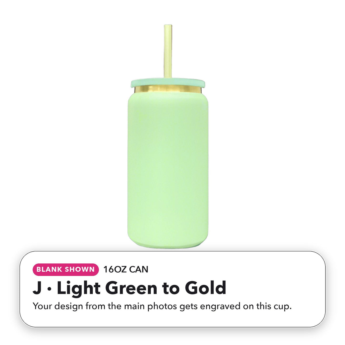 16oz Can - J: Light Green to Gold (blank shown)