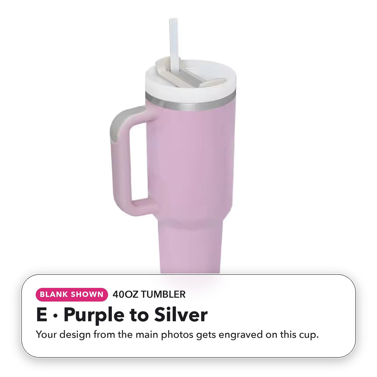 40oz Tumbler - E: Purple to Silver (blank shown)