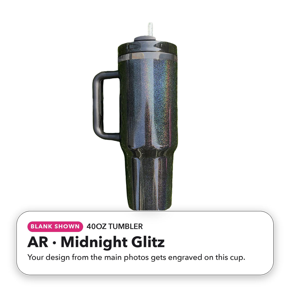 40oz Tumbler - AR: Midnight Glitz (blank shown)