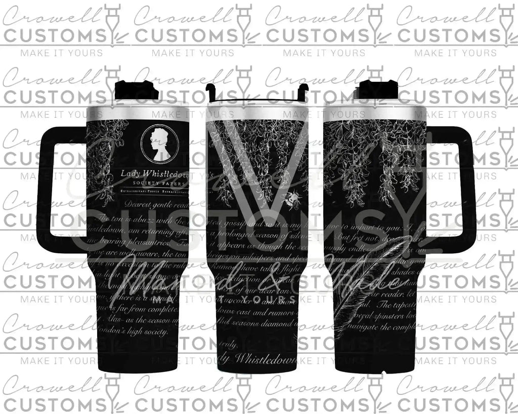 Bridgerton Lady Whistledown Quencher Tumbler (30oz, 40oz, + Stanleys)