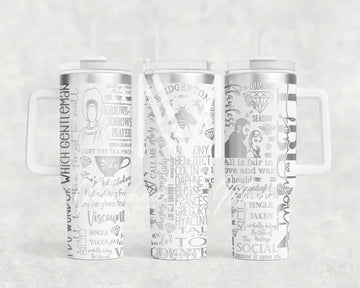 Bridgerton Talk of the Ton Quencher Tumbler (30oz, 40oz, + Stanleys)
