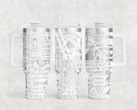 Bridgerton Talk of the Ton Quencher Tumbler (30oz, 40oz, + Stanleys) 