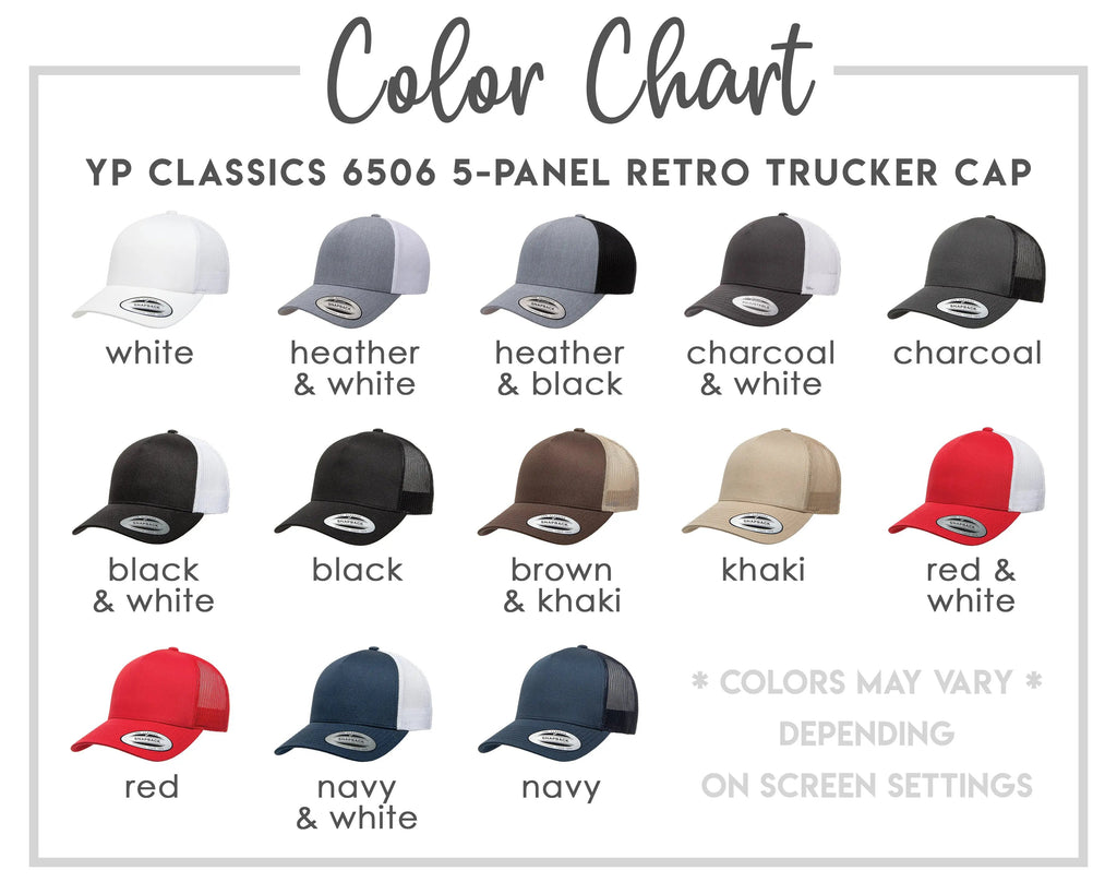 a color chart for a YP Classics 65006 5-panel retro trucker cap. The chart shows various color options for the cap, including white, heather & white, charcoal & white, black & white, brown, kaki, red & white, navy & white, and navy & white. The colors may vary depending on screen settings, and the chart provides a visual guide for selecting the appropriate color based on the desired appearance.