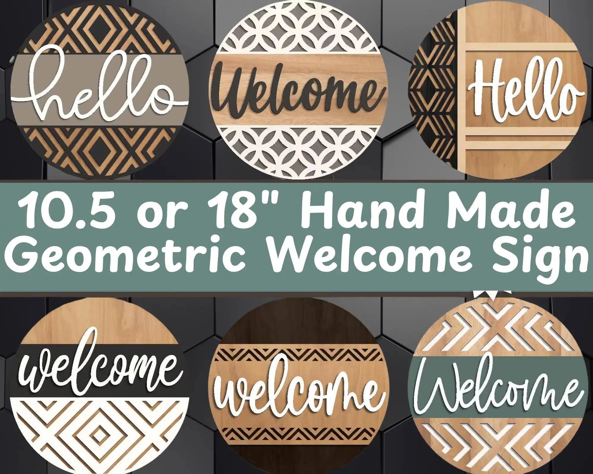 Handmade Geometric All-Season Welcome Sign | 10.5 or 18" | Door Hanger | Multiple Designs 