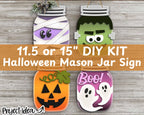 DIY KIT | Halloween Mason Jar Signs! | 11" or 15"  | Door Hanger | Multiple Designs 