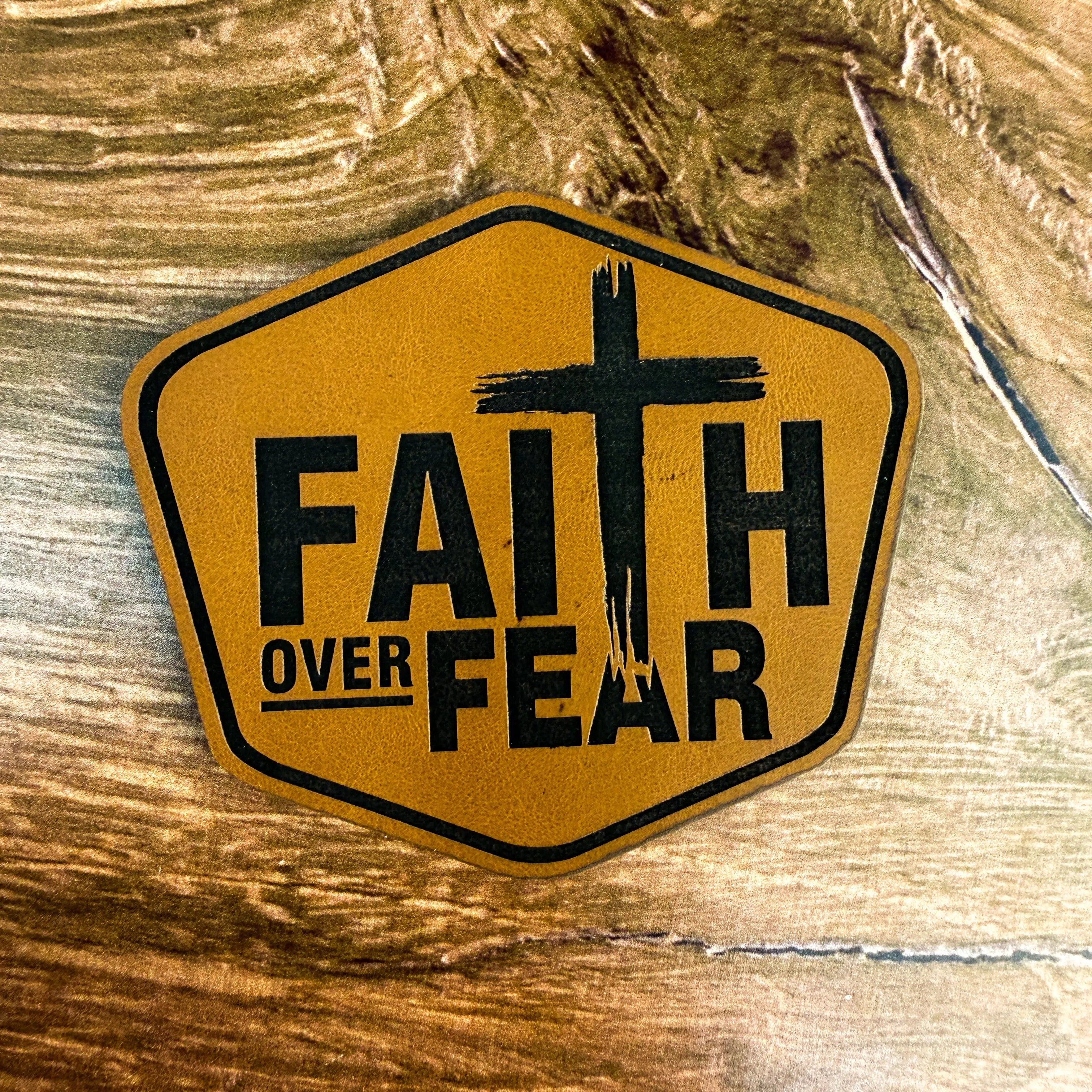 Faith Over Fear – Laser Engraved Leather Patch 