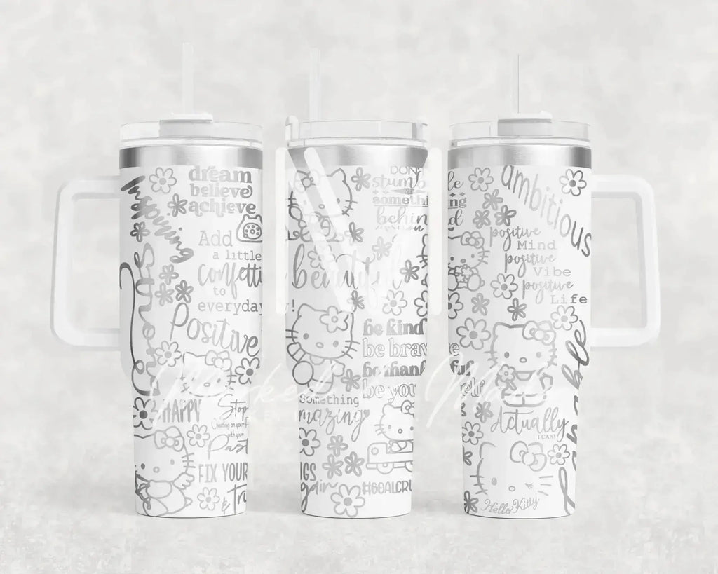 Hello Kitty Motivational  Quencher Tumbler (30oz, 40oz, + Stanleys)
