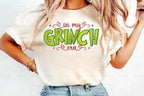In My Grinch Era – Tee / Long Sleeve / Hoodie / Crewneck