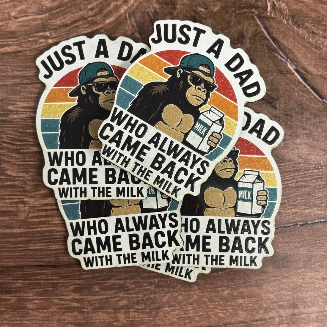 Just a Dad Who Always Came Home With the Milk – Gorilla Version | UV Printed Leather Hat Patch 