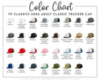 The image is a color chart for adult classic trucker caps, displaying various colors and styles available for purchase.