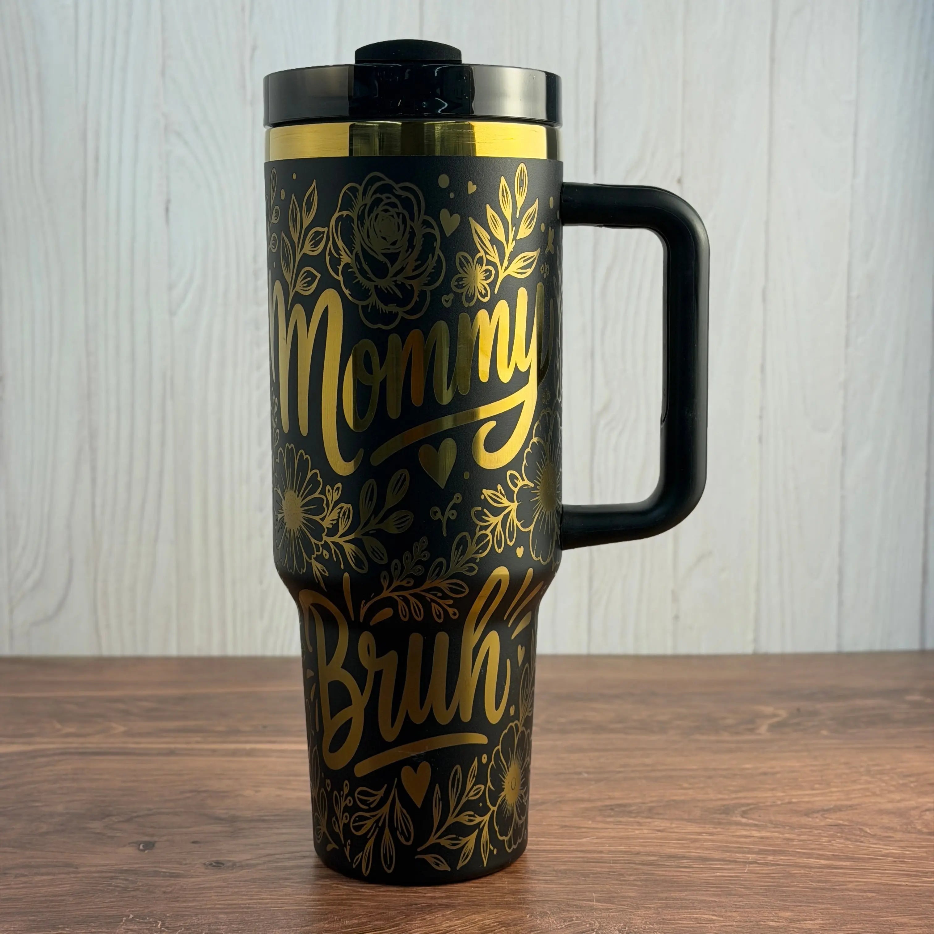 Mama. Mommy, Mom, Bruh Mother's 40oz Tumbler Black to Gold 