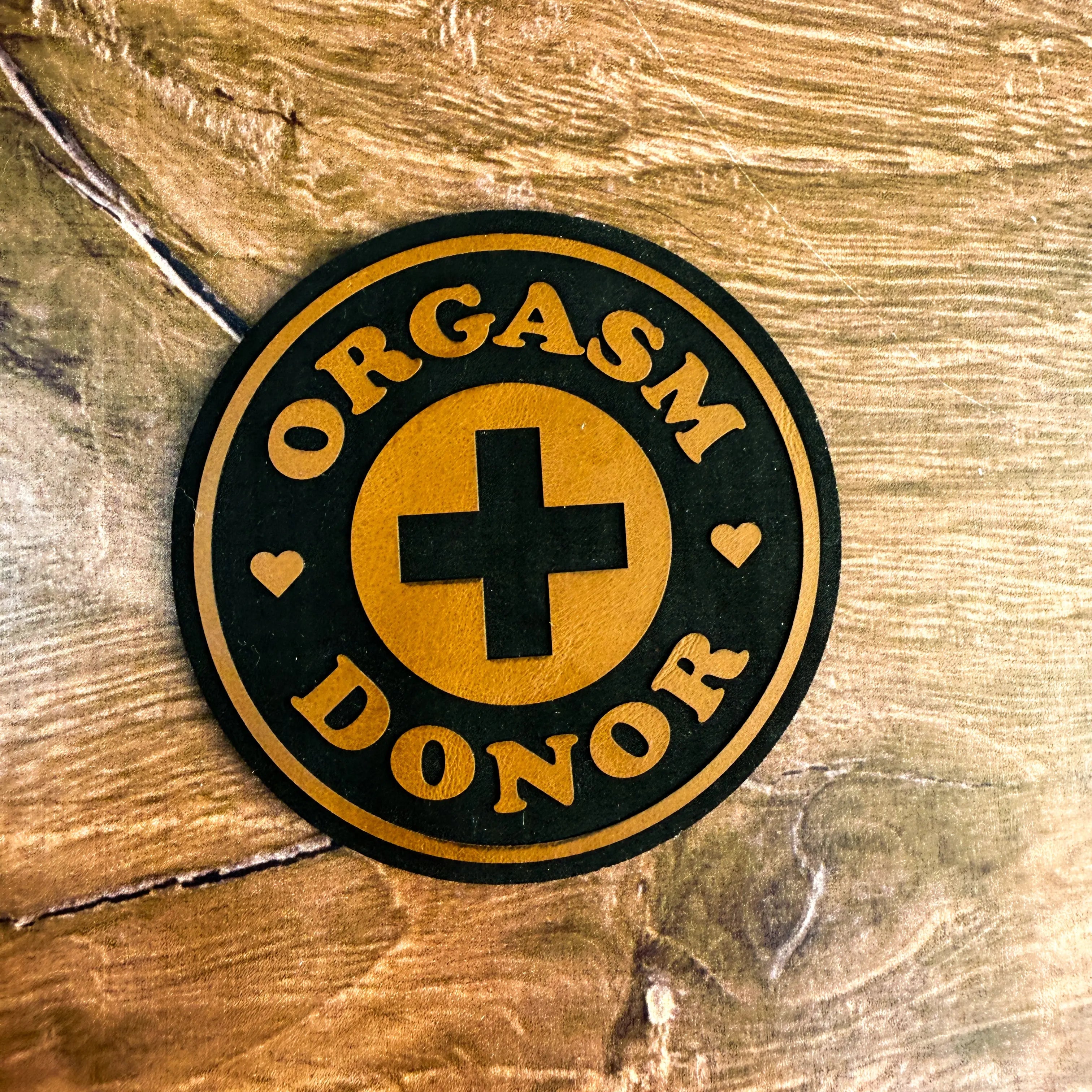 Orgasm Donor – Laser Engraved Leather Patch 