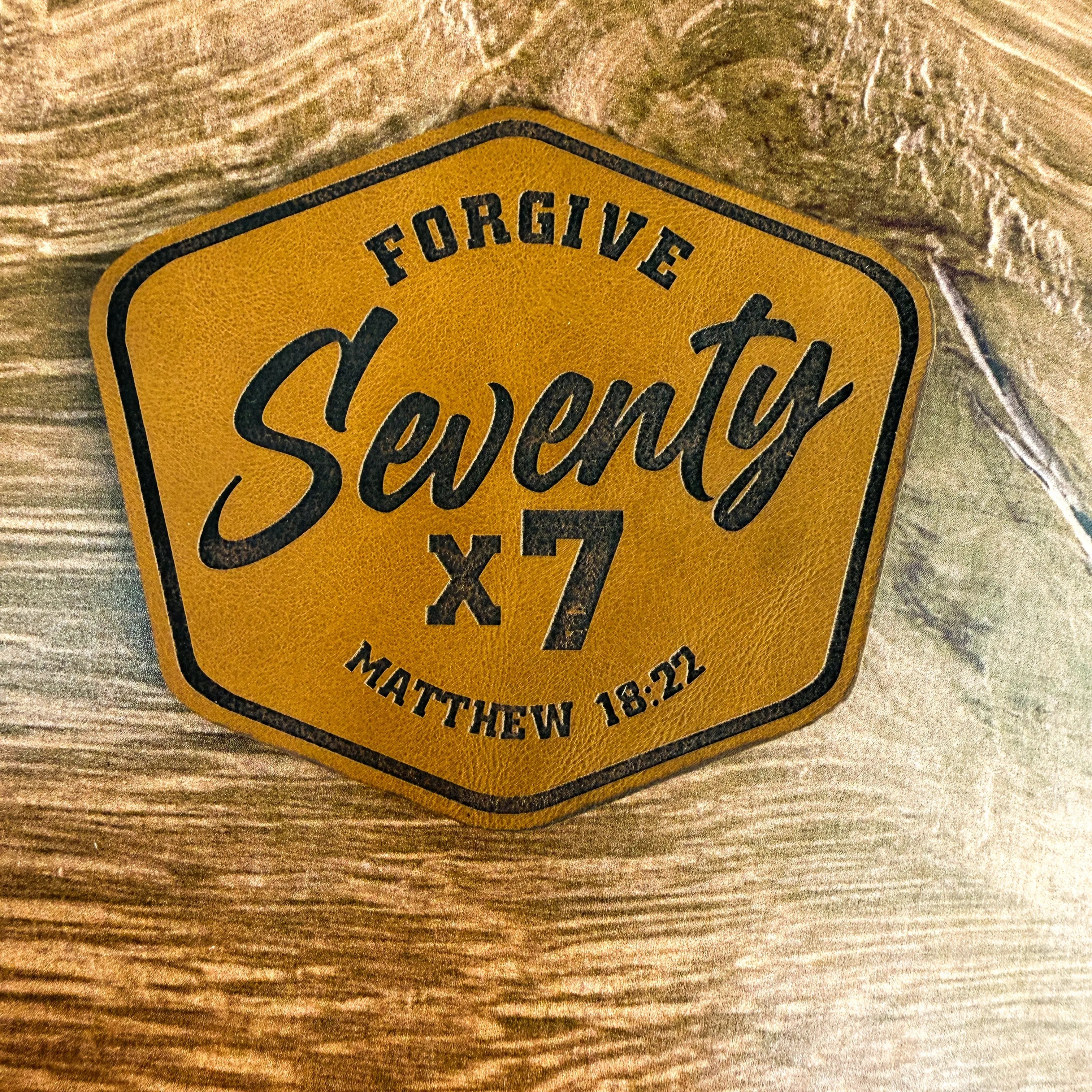 Seventy Times Seven Matthew 19:22 – Laser Engraved Leather Patch 