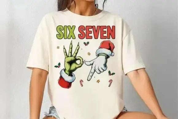Six Seven Christmas – Tee / Long Sleeve / Hoodie / Crewneck