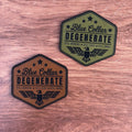 Still Dirty & Broke – Blue Collar Degenerate Patch – Laser Engraved Leather Patch 