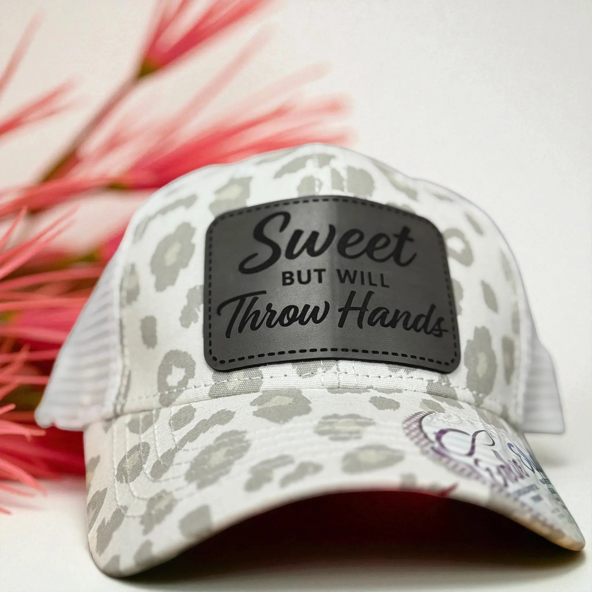 Sweet But Will Throw Hands - Custom Patch Hat 