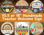 Teacher / Classroom Welcome Sign | 10.5 or 18" | Door Hanger | Multiple Designs 