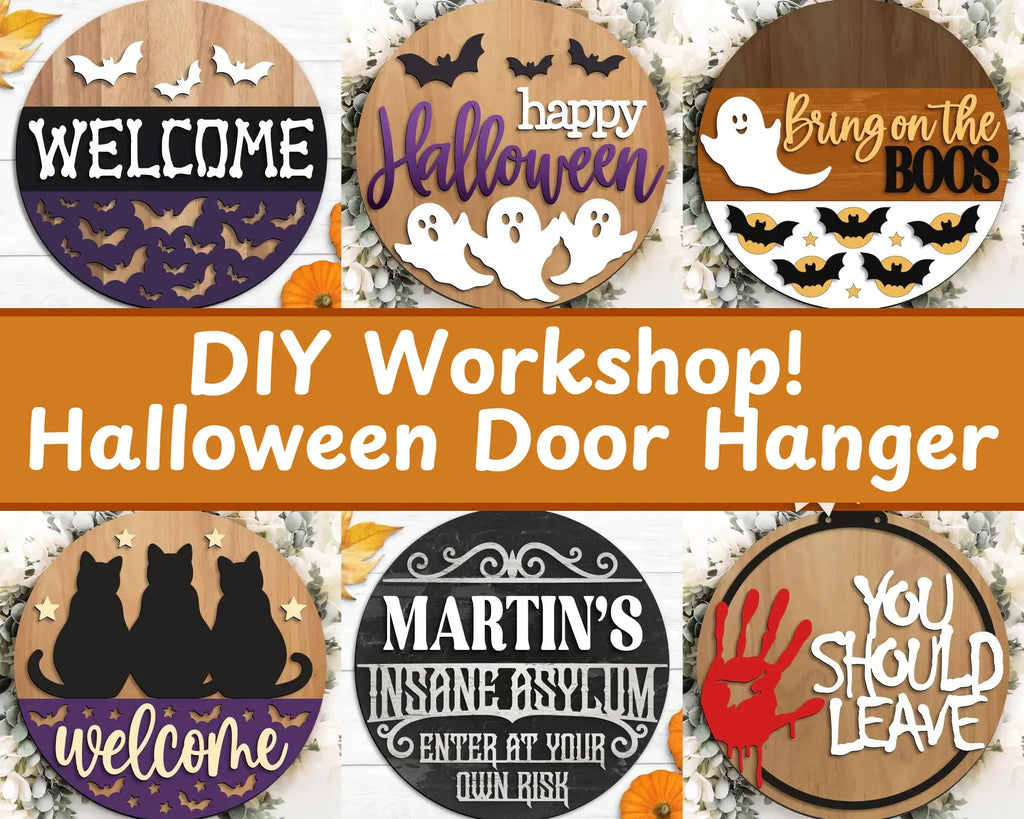 WORKSHOP | Halloween Spooky Welcome Sign | 10.5 or 18" | Door Hanger | Multiple Designs 