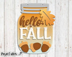 DIY KIT | Handmade Fall Mason Jar  Welcome Sign | 11"  or 15" | Door Hanger | Multiple Designs  | CUTOUT Kit 