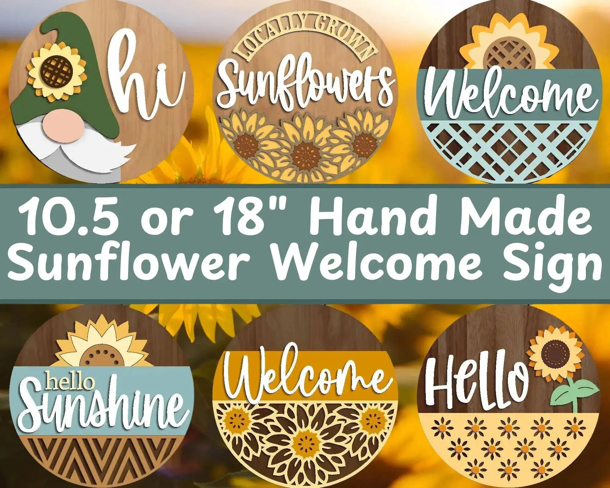 Handmade Sunflower Welcome Sign | 10.5 or 18" | Door Hanger | Multiple Designs 