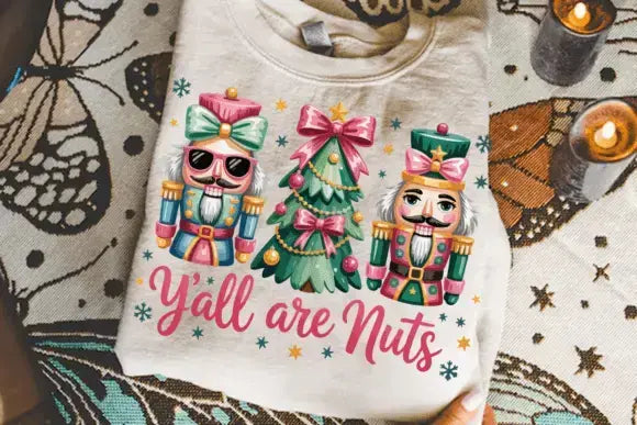 Y’all Are Nuts Christmas – Tee / Long Sleeve / Hoodie / Crewneck